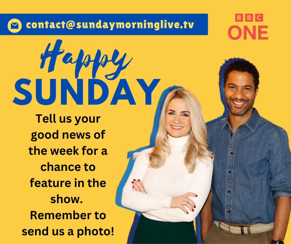 BBCSundayMorningLive (@bbcsml) on Twitter photo Hope you're ready for today’s programme.
Make us smile this morning by sending in more of your good news stories - what's been making you feel great this week?
Email us contact@sundaymorninglive.tv 📩 and don't forget to send a photo 📸
#bbcsml #SundayMorningLive #BBCOne Hope you're ready for today’s programme.
Make us smile this morning by sending in more of your good news stories - what's been making you feel great this week?
Email us contact@sundaymorninglive.tv 📩 and don't forget to send a photo 📸
#bbcsml #SundayMorningLive #BBCOne