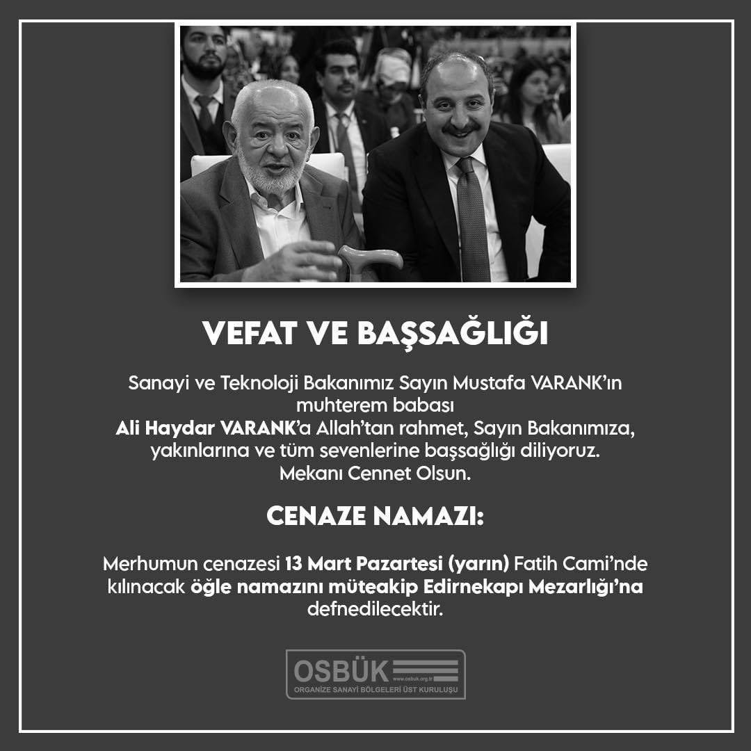 Sanayi ve Teknoloji Bakanımız Mustafa Varank’ın muhterem babası Ali Haydar Varank’a Allah’tan rahmet diliyoruz. 

Mekanı cennet olsun.