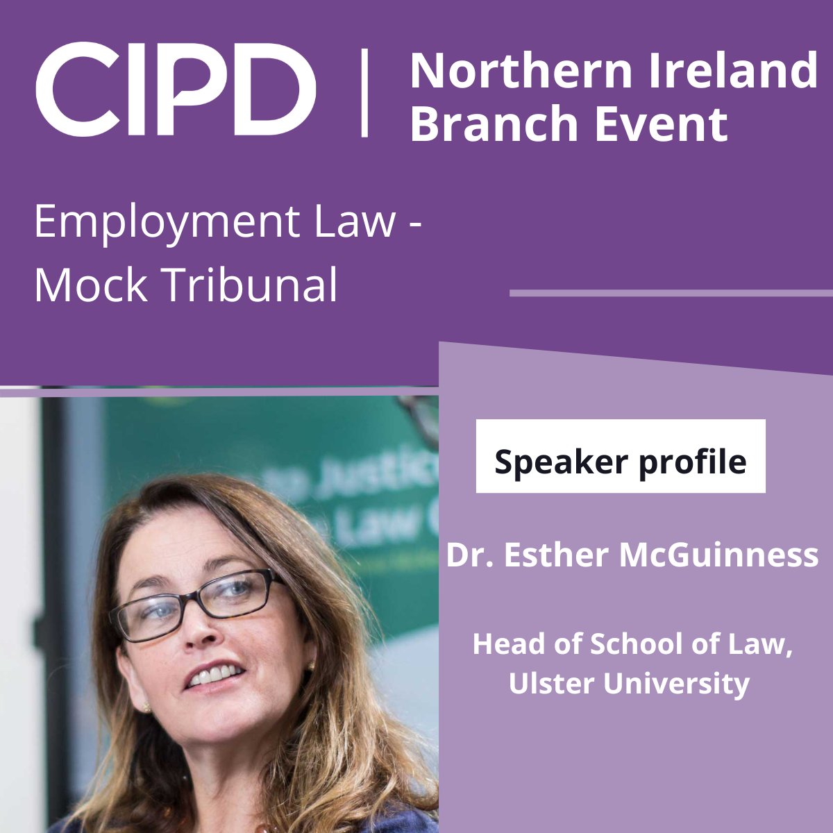 cipdnibranch's tweet photo. We are delighted to announce that Dr. Esther McGuinness, Head of School of Law at Ulster University, will be speaking at our upcoming Mock Employment Tribunal event on 23rd March!
#cipdni #employmentlaw #humanesources https://t.co/blYqNwYiOS
