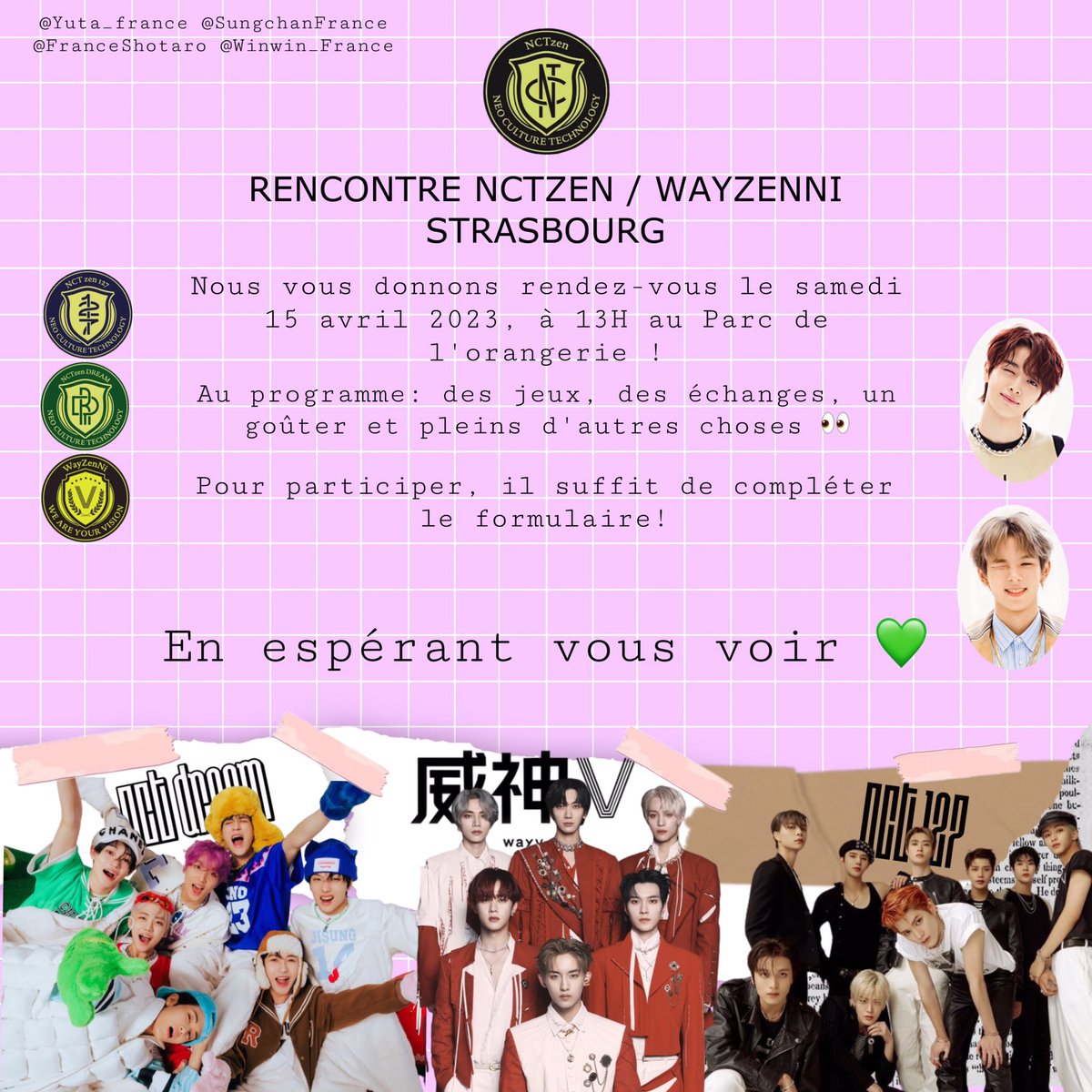 Yuta_France's tweet photo. NCTzen, WayZenni Strasbourgeois !

Nous vous donnons rendez-vous le samedi 15 avril pour une rencontre entre fans afin de célébrer le 7ème anniversaire de #NCT !

Toutes les infos ci-dessous ⬇️

Formulaire: https://t.co/0HbUJkaKhF…

@FranceShotaro @SungchanFrance @Winwin_France https://t.co/Kj2EiJj9YH