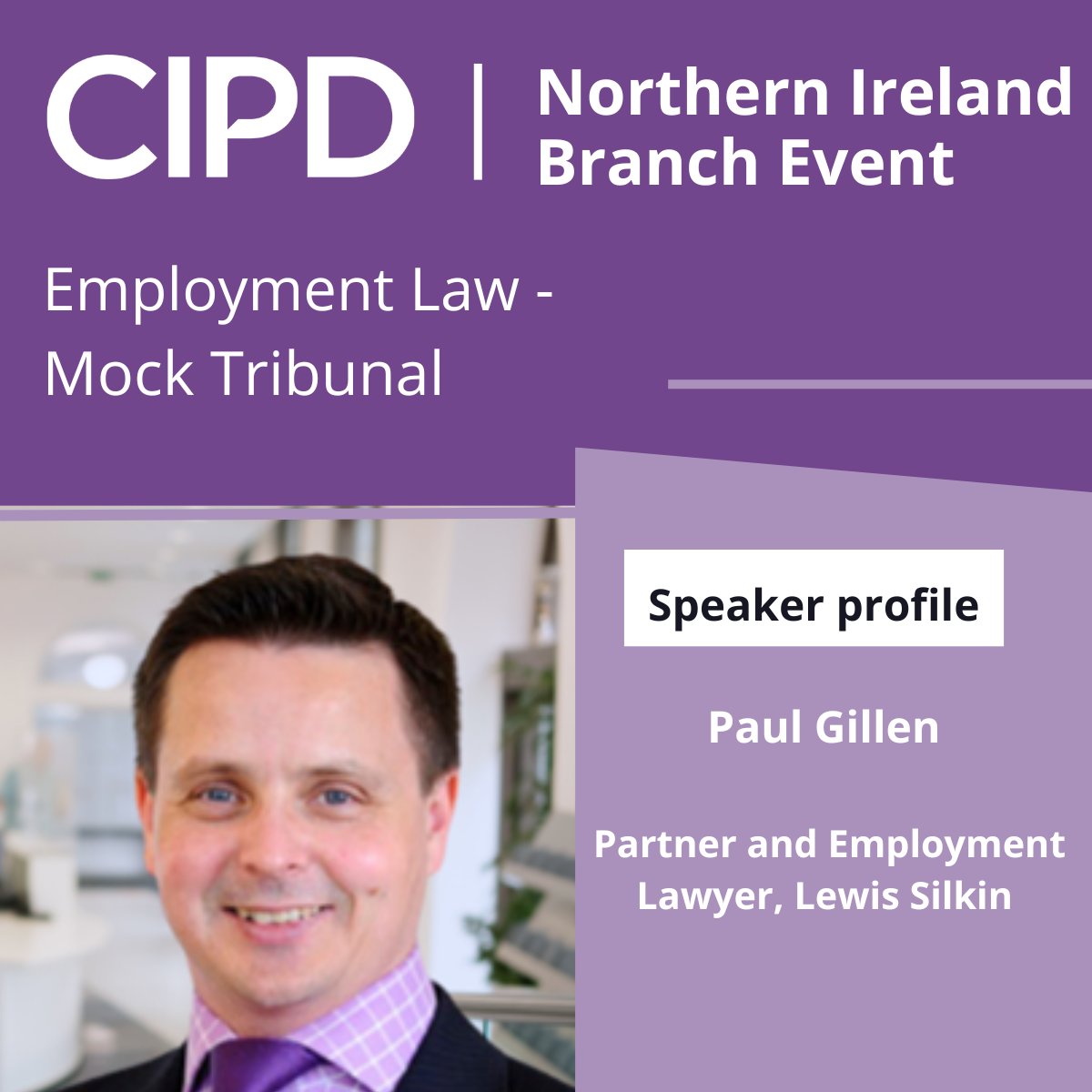 cipdnibranch's tweet photo. We are pleased to announce that Paul Gillen, Partner and Employment Lawyer at Lewis Silkin, will be speaking at our Mock Employment Tribunal on 23rd March!

#cipdni #employmentlaw #humanresources https://t.co/aUdx5IA5Z9