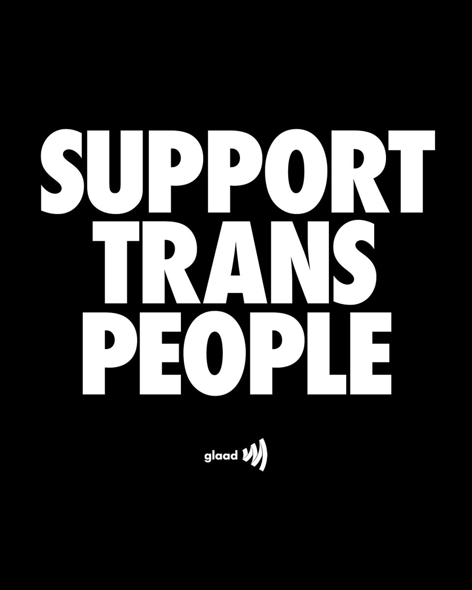 glaad's tweet photo. SUPPORT TRANS PEOPLE. 🏳️‍⚧️ https://t.co/MQnGNyOrpd