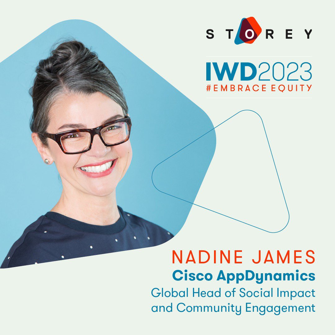At Storey, we are constantly inspired by the variety of different women business leaders across our customer base.
 
Nadine James, Global Head of Social Impact and Community Engagement at Cisco AppDynamics, said: "I am forever inspired by people who have overcome advertisty."