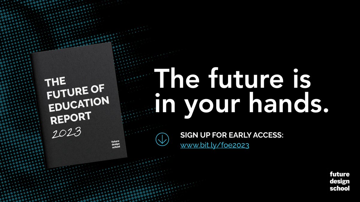 Curious to learn more about our latest 2023 Future of Education Report? Sign up now and be top of the list to get early access! buff.ly/2Vdqncw #FDSInnovates