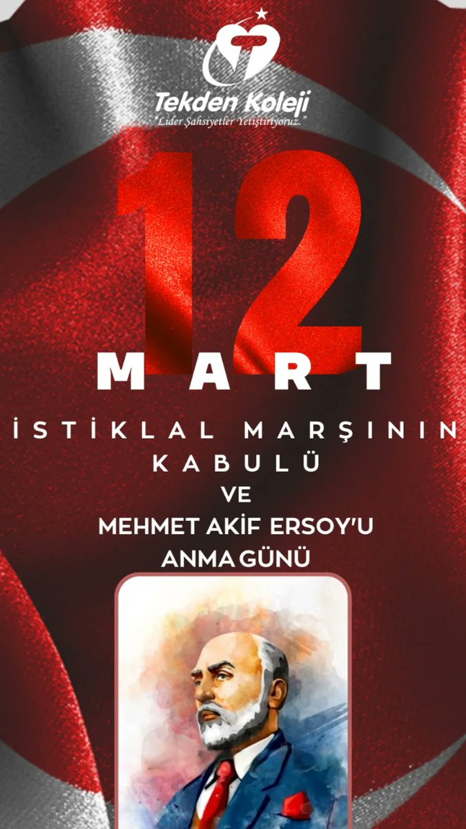 İstiklal Marşımızın kabulünün 1️⃣0️⃣2️⃣. yılında Milli Şairimiz Mehmet Akif Ersoy ve Milli Mücadelemizin Tüm Kahramanlarını rahmet ve minnetle anıyoruz.

12 Mart 1921 istiklal Marşının Kabulü kutlu olsun. 🇹🇷

"Allah bu millete bir daha #İstiklalMarşı yazdırmasın."

#tekdenkoleji