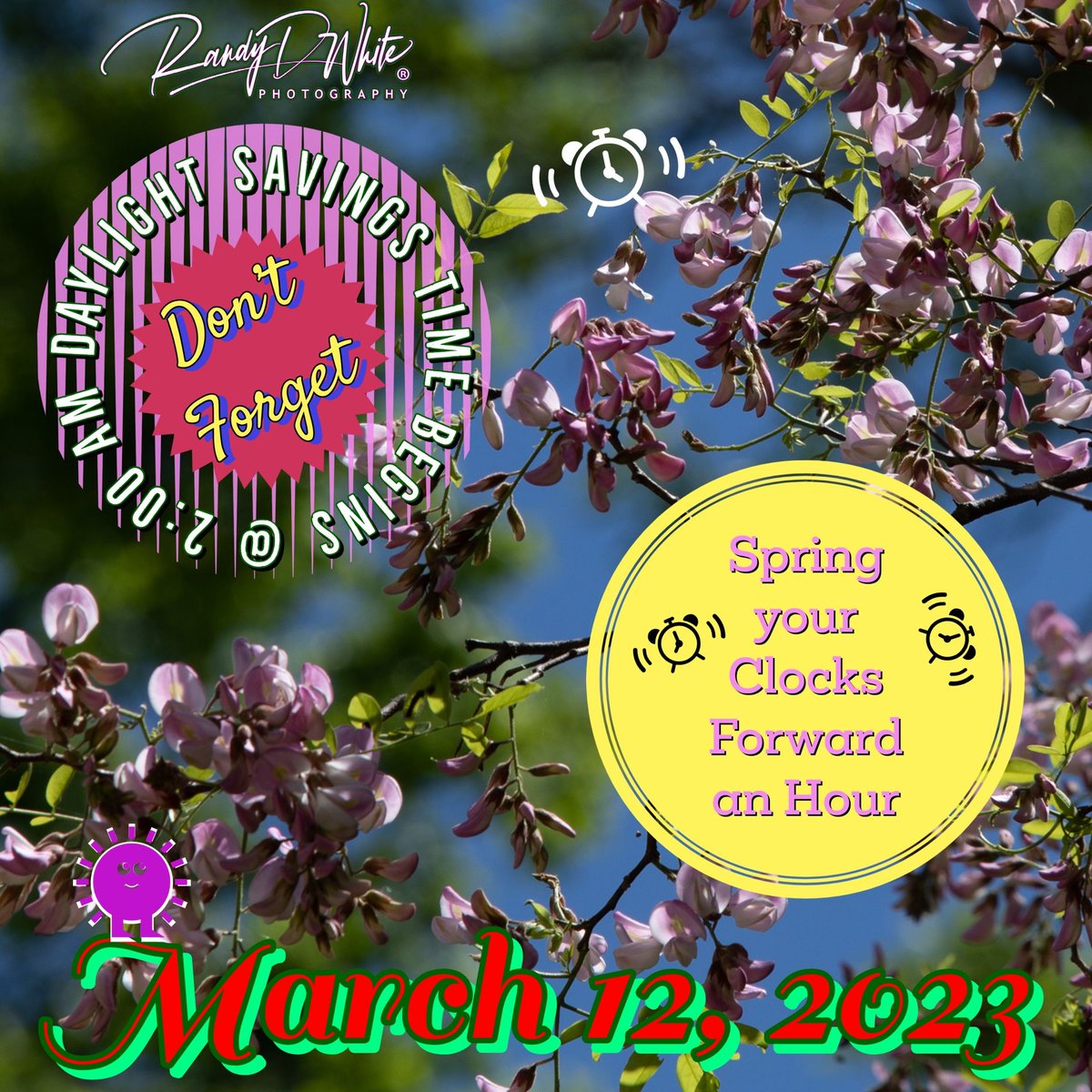 randydwhite's tweet photo. Spring Forward into Daylight Savings Time https://t.co/F7uxVzGxg5