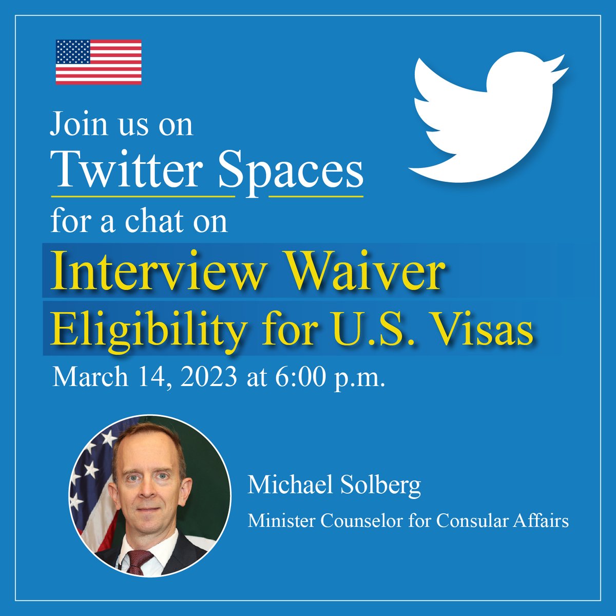 Join us on March 14th at 6:00 PM for a #TwitterSpaces with Minister Counselor for Consular Affairs Michael Solberg to discuss the new U.S. visa interview waiver eligibility requirements for Pakistani applicants.