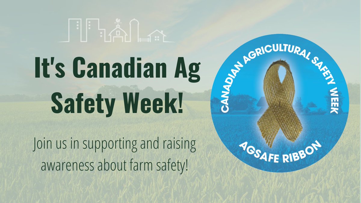 Canadian Ag Safety Week starts today! casa-acsa.ca/en/canadian-ag… @planfarmsafety #farmsafetyeveryday @ontariofarms #ontarioagriculture