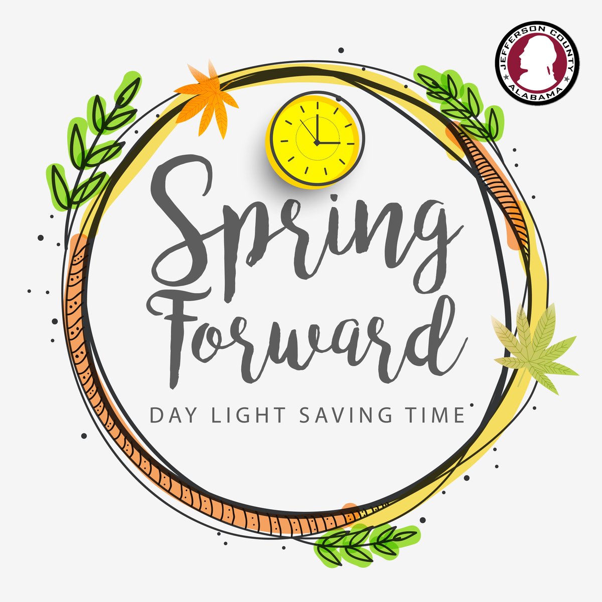 Jefferson County, AL on Twitter "Daylight Savings Time starts today