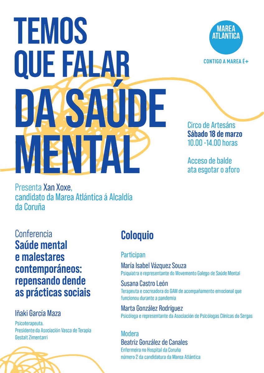 mareatlantica's tweet photo. Dende o social pode abordarse a #SaúdeMental?
Inflúen as condicións de vida?
Como nos impactaron a pandemia e a crise?

Temos que falar da saúde mental:
Con @inakigarciamaza
Presenta @xan_xove
Coloquio con expertas

Sábado 18, Circo de Artesáns, ás 10h.
ℹ️ https://t.co/MM7GQa3XTr https://t.co/fBU3s8gOSX