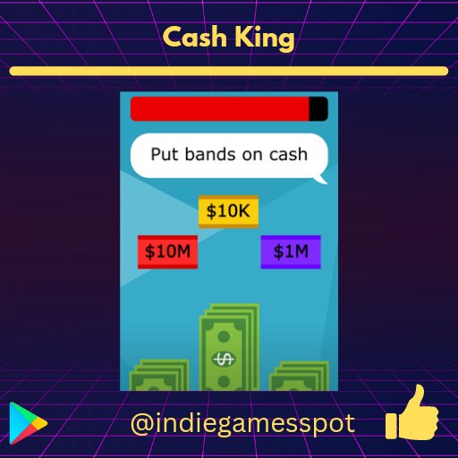 Indie Game of the Week 10/2023

"Cash King"

Android 
play.google.com/store/apps/det…
Download and Support 🤓

#indiesupport #indiedev #indie #support #game #games #mobilegame #marketing #mobile #mobiledev #share #download #app #indiegamedev #mobileapp #spot #SundayFun