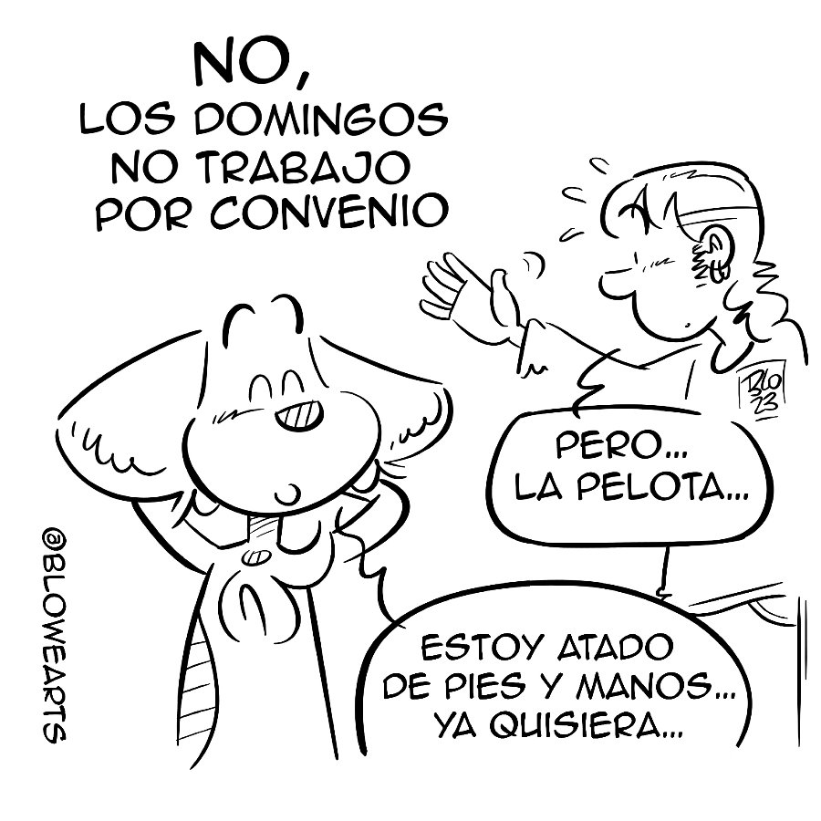 blowearts's tweet photo. Cucha... Pues si lo pone en el convenio... ¡Pa algo está!
#BuenosDias #Domindog
#Blowearts #LicoElPerro #Humor #Comic #Dibujo #Risa #Perro #Ilustracion #domingo #Doglovers #dogsofinstagram #Veterinaria https://t.co/5xw015KzUT