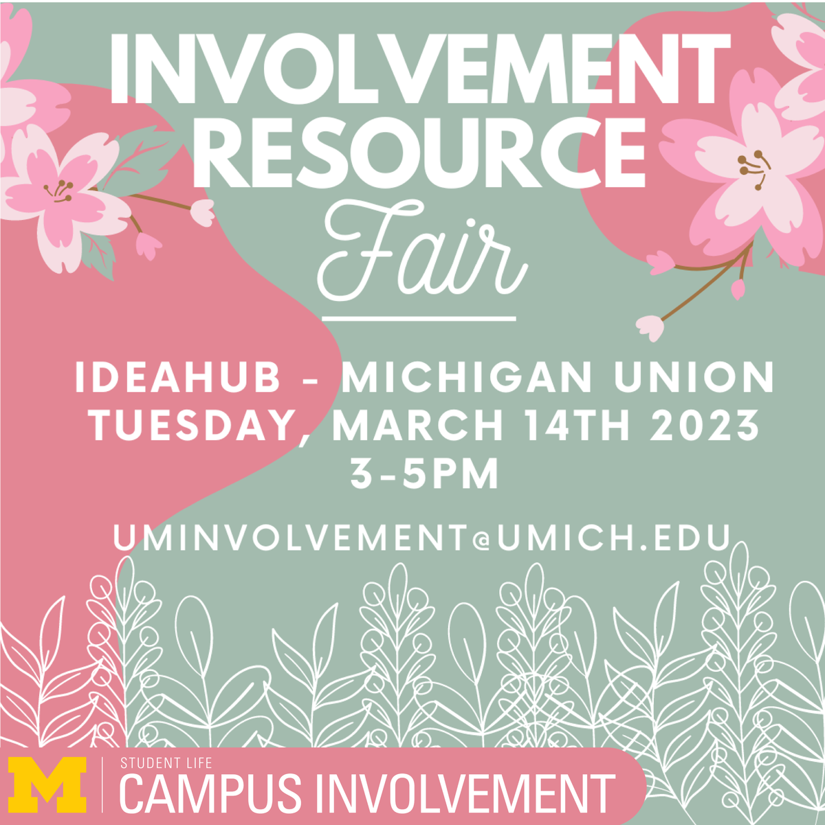 UMInvolvement's tweet photo. Want to get more involved at Michigan? Join us for an Involvement Resource Fair event in the Michigan Union IdeaHub on Tuesday, March 14th from 3-5PM! https://t.co/Aa2gINmdqu