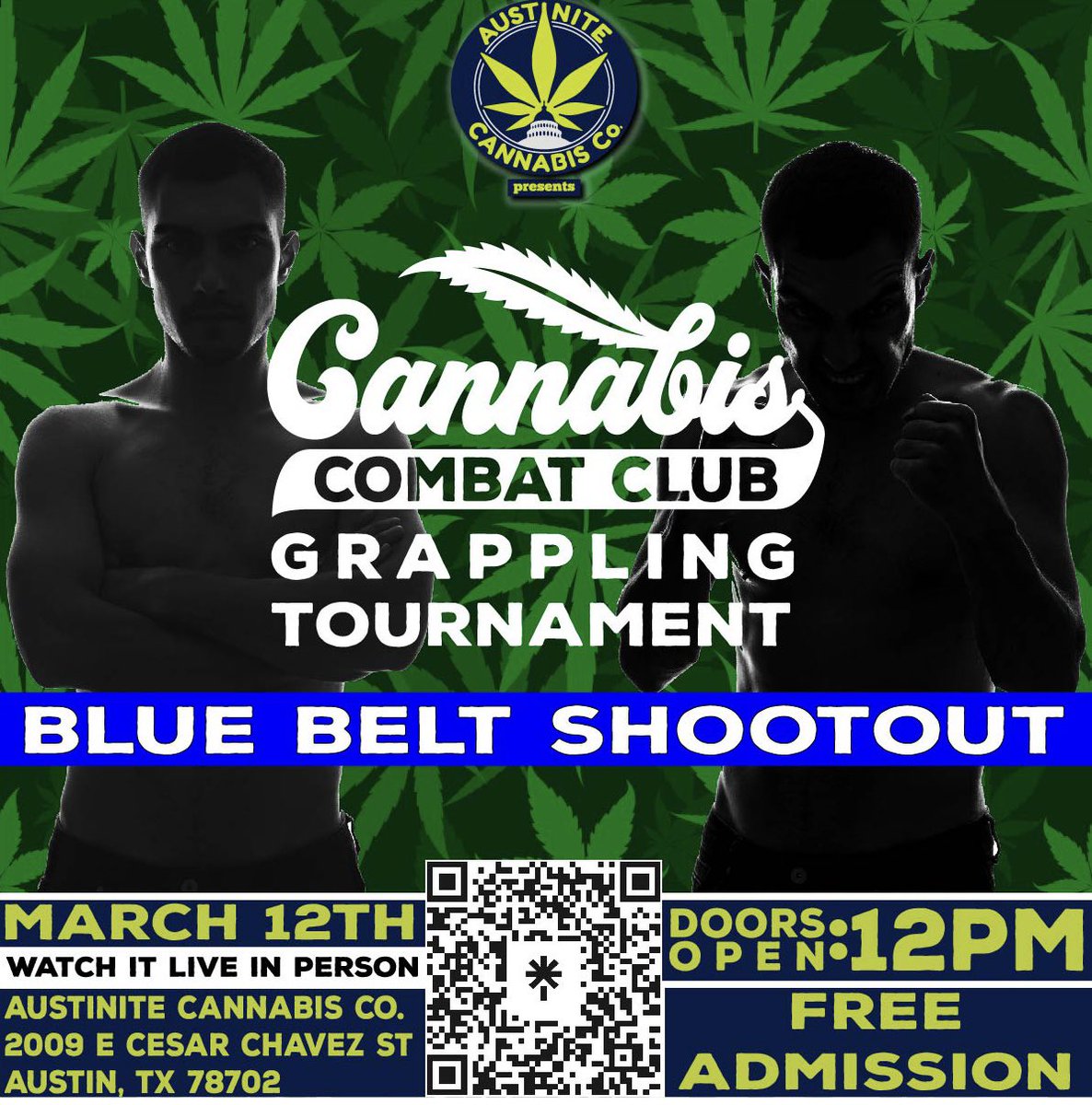 austinitecanna's tweet photo. TODAY - Blue Belt Shootout for a QP of flower for the winner 🥇 🌲

Come watch Cannabis Combat Club Grappling Invitational LIVE 📍🤙 #SXSW #JiuJitsu #bjj #atx https://t.co/MyoEq4FT2U