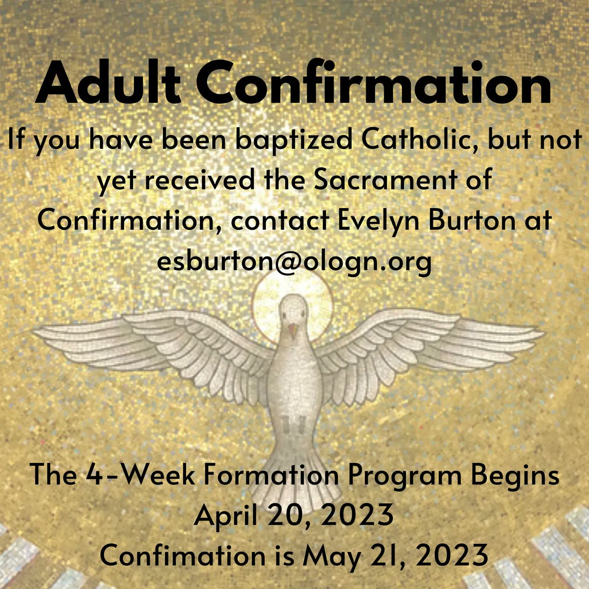 If you or someone you know has been baptized but not received their Confirmation, consider signing on for our 4-week Confirmation Formation program!