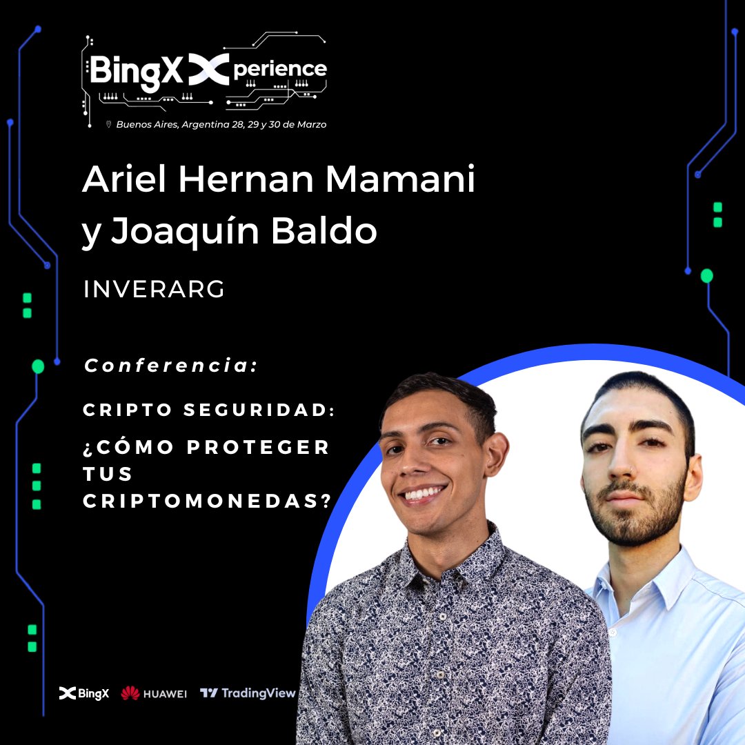 BingXLatino's tweet photo. ¡No te pierdas la presentación de #Inverarg sobre #CriptoSeguridad en #BingXperience2023!
Nos vemos en Buenos Aires, Argentina este 29 de marzo. 🚀
#PotenciandoTraders #SoyBingX https://t.co/WQcI4KORwZ