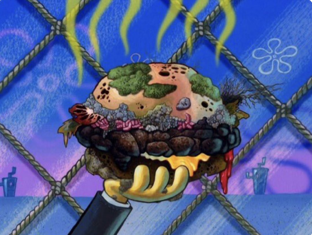 Chum bucket: we have burgers too!
The burgers: