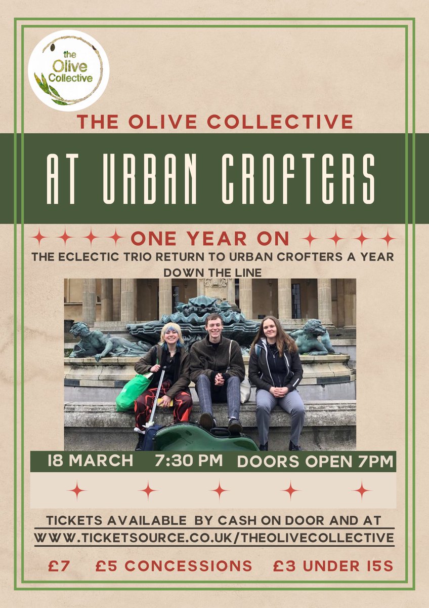 We are returning to Urban Crofters a year since our last appearance there, this Saturday, 18th March, at 7:30pm! Join us for some exhilarating music in the place where it all began…

Head to ticketsource.co.uk/theolivecollec… to get your tickets, or pay by cash on the door