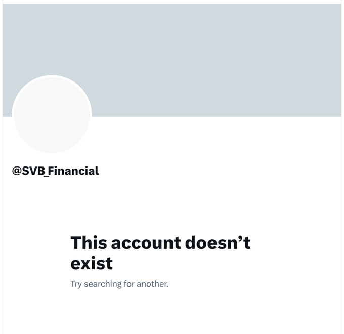 unusual_whales's tweet photo. JUST IN: It appears Silicon Valley Bank has reportedly deleted their Twitter account. https://t.co/5tLbS431Bm