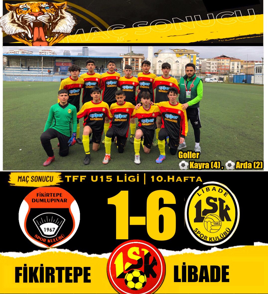 🚧TFF U15 Ligi 10.Hafta
🆚Fikirtepe 1-6 Libade
🐯Tebrikler Bizim Takım
⚽️⚽️⚽️⚽️Kayra
⚽️⚽️Arda