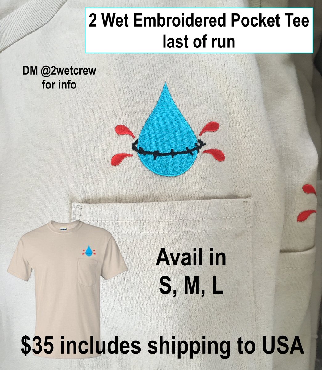 2 Wet Drip few sizes left