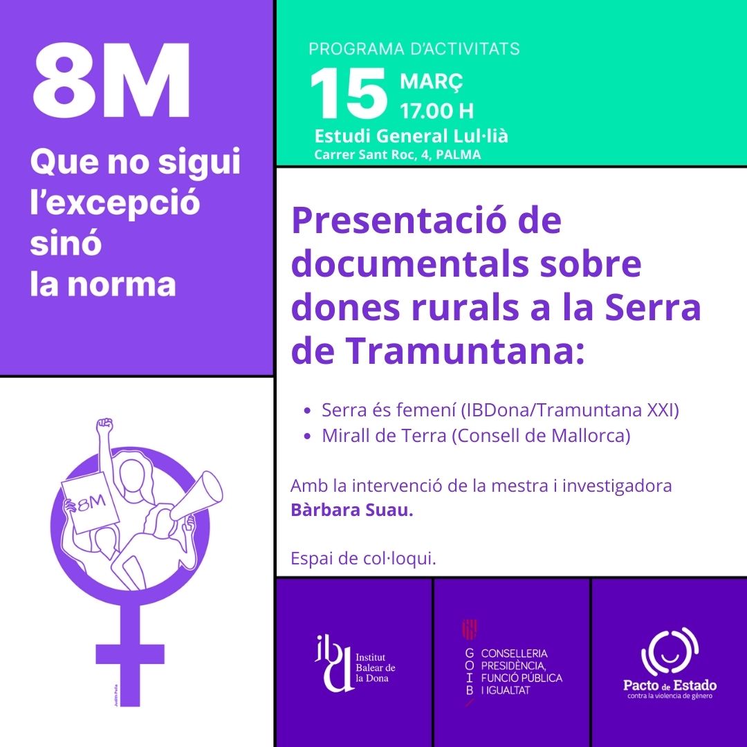 Presentació del nou documental sobre les dones de la Serra de Tramuntana 'Serra és femení'.
<a href="/IB_Dona/">IBdona</a> <a href="/TramuntanaXXI/">Tramuntana XXI</a> conselleria de Presidència, Funció Públuca i  Igualtat