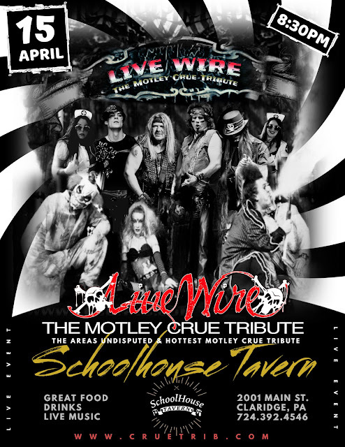 May 20, Live Wire- (Motley Crue Tribute) live at The Lodge at Indian Lake  in Central City, Pa!