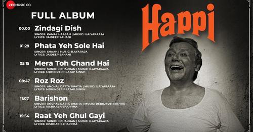 mayirepochu1's tweet image. #Happi 
(2019) 
jukebox out now.
Music by 
@ilaiyaraaja
Lyrics by 
@jaideepsahni
#MohinderPratapSingh &amp;amp; #RishhabhSharma.
Songs by 
@ikamalhaasan
@SunidhiChauhan5
@singer_shaan
 &amp;amp; 
#AnchalDattaBhatiHappi 
- Full Album 
 
youtu.be/O9Xu3pjWpKs 

நன்றி : @CinemaRareIN