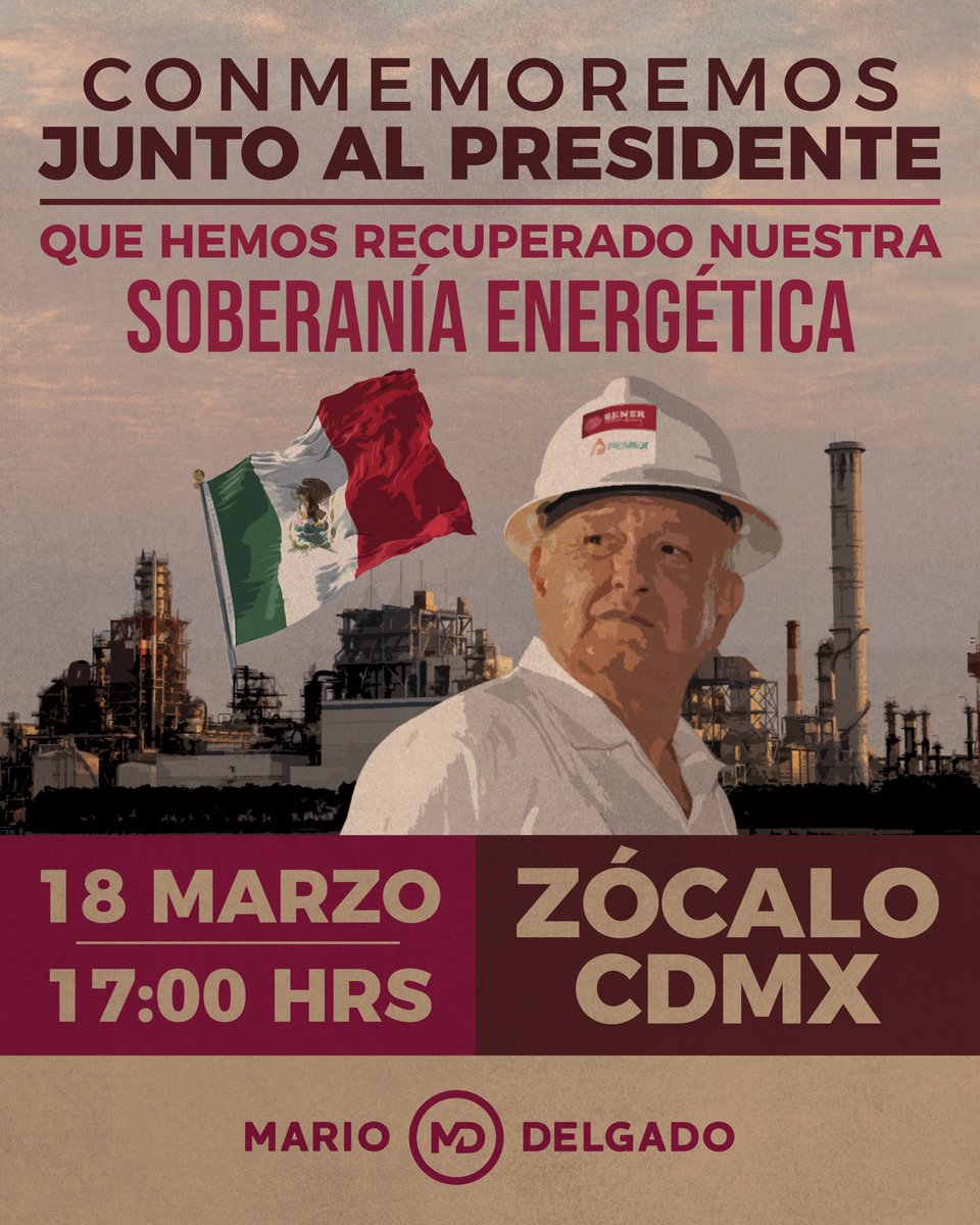 mario_delgado's tweet photo. ¡Hay mucho que celebrar! Este 18 de marzo todas y todos al #Zócalo de la #CDMX junto a nuestro Presidente @lopezobrador_. https://t.co/bqYveKSUev