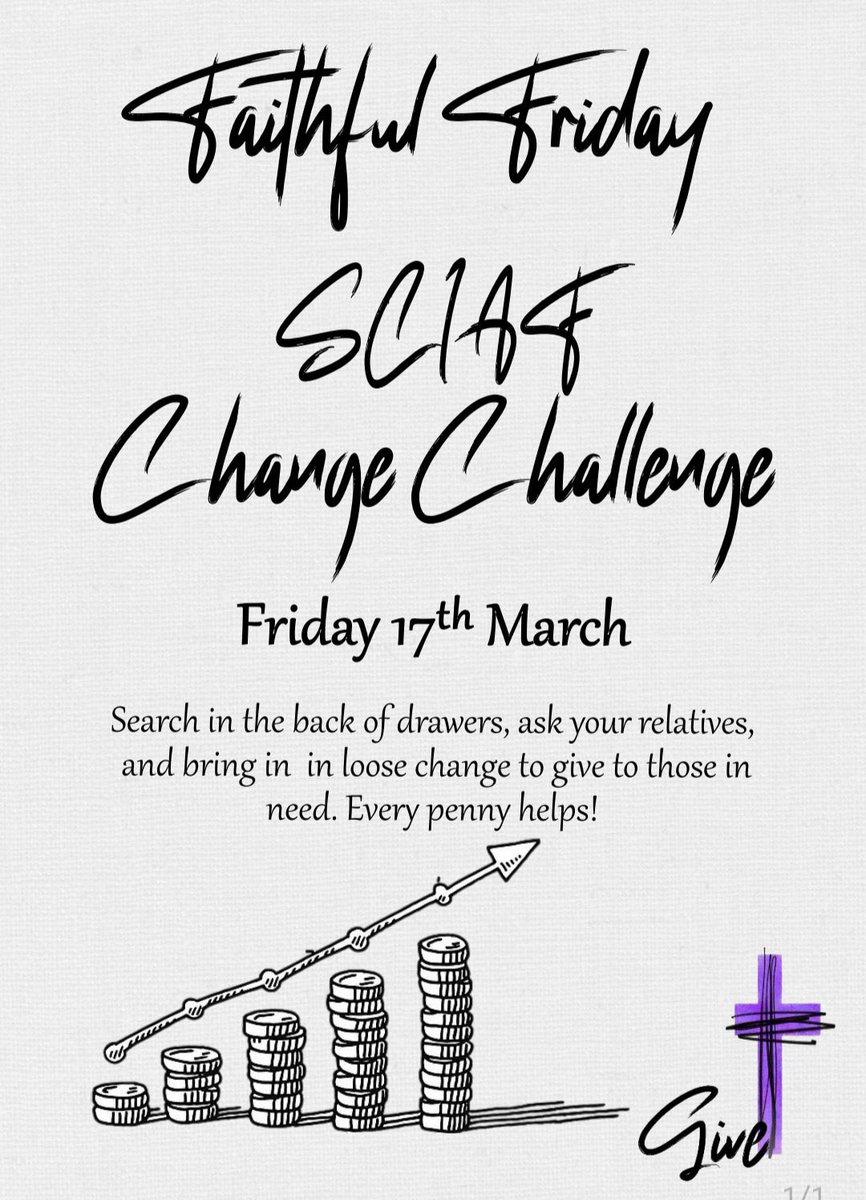 This week’s Faithful Friday will focus on the theme of “Giving.” 💜 Can you scrounge up some change to donate to our Lenten charity? On Wednesday Sciaf will be speaking to all year groups about the incredibly important work they do. #Lent  #PrayFastGive ✝️
