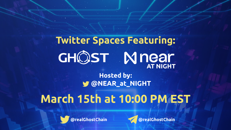 Super excited about an upcoming Twitter Spaces AMA with <a href="/NEAR_at_NIGHT/">NEAR Content Hub | REDACTED</a> 💚 <> 👻

⏲️Time: 10:00PM EST
📅Date: Wednesday, Mar 15
🚀URL: TBD

#NEARisNOW #ghostNFT #ghostDAO
