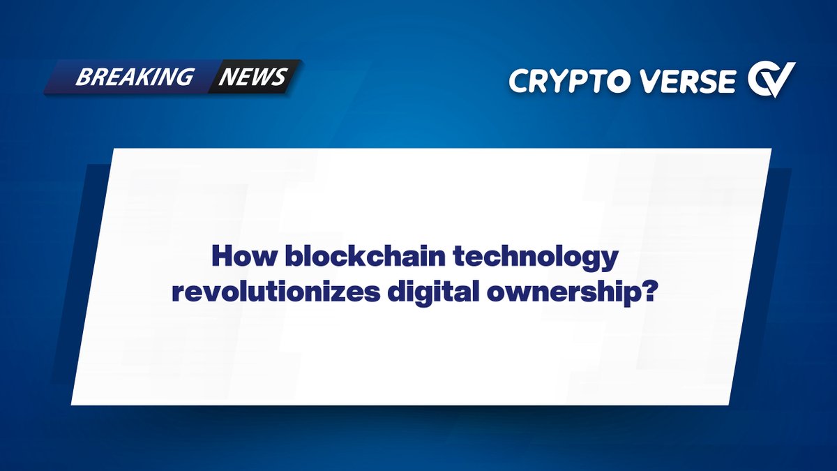 VerseCo_News's tweet photo. How blockchain technology revolutionizes digital ownership?

                        Blockchain technology transforms digital ownership with secure and transparent ownership tracking. Explore how it establishes proof of digital ownership. https://t.co/d5mFO504Bk