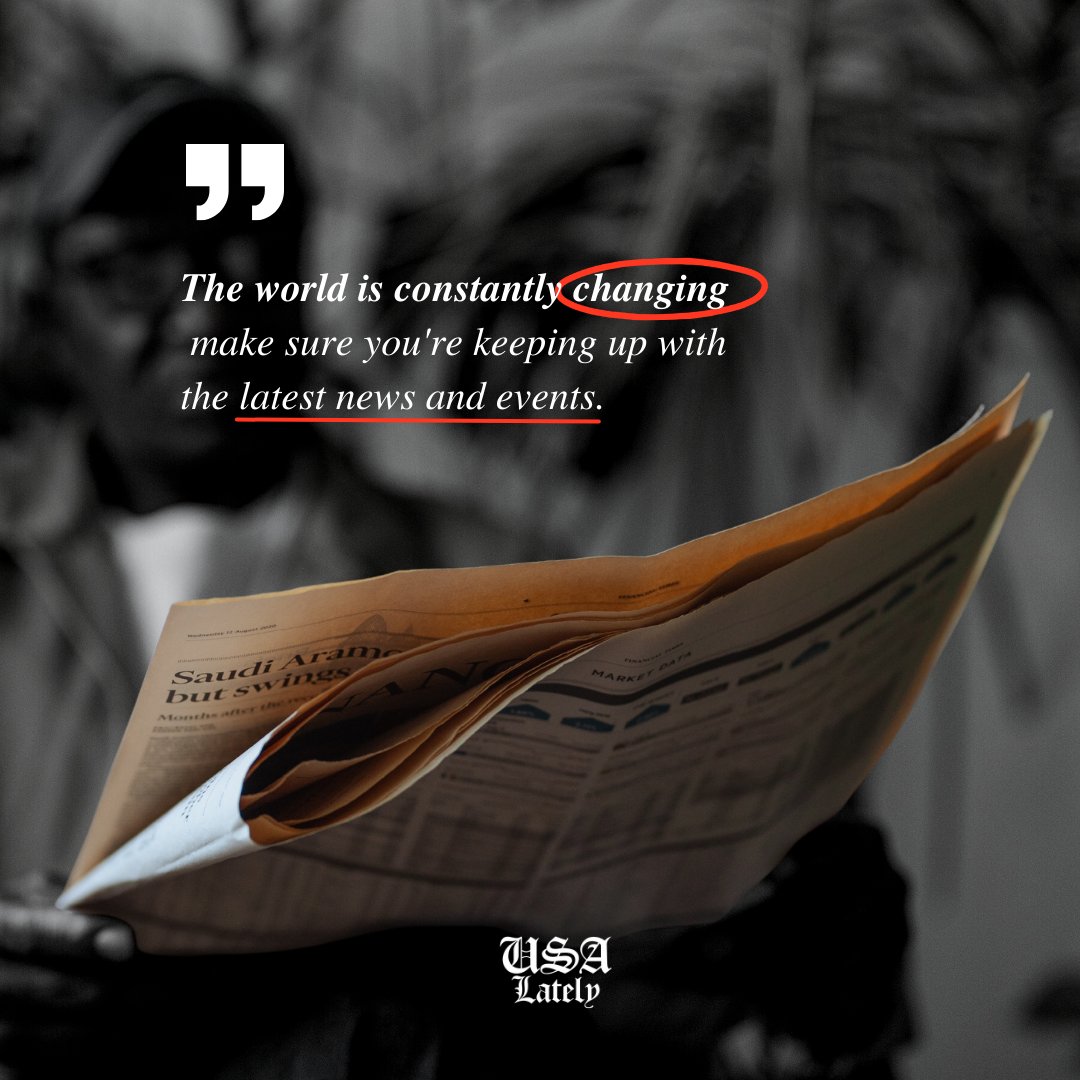 usalately's tweet image. Don't get left behind! 🌎💨 The world is constantly changing, and it's crucial to stay up-to-date with the latest news and events. Stay informed and be in the know about what's happening around you. 📰💻 #StayInformed #LatestNews #ChangingWorld