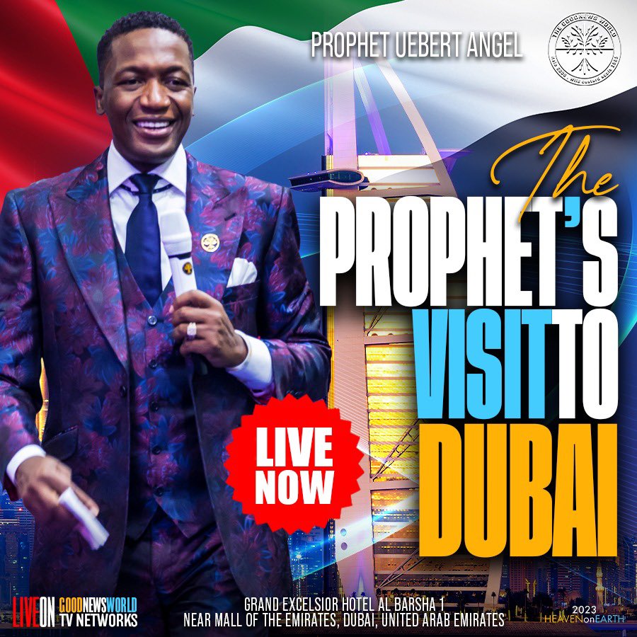 UebertAngel's tweet photo. Watch the Prophet ministering LIVE from DUBAI right now on the GoodNewsWorld TV Network platforms. 
#dubai #uae #uebertangel #goodnews https://t.co/44WlEH1R6Q