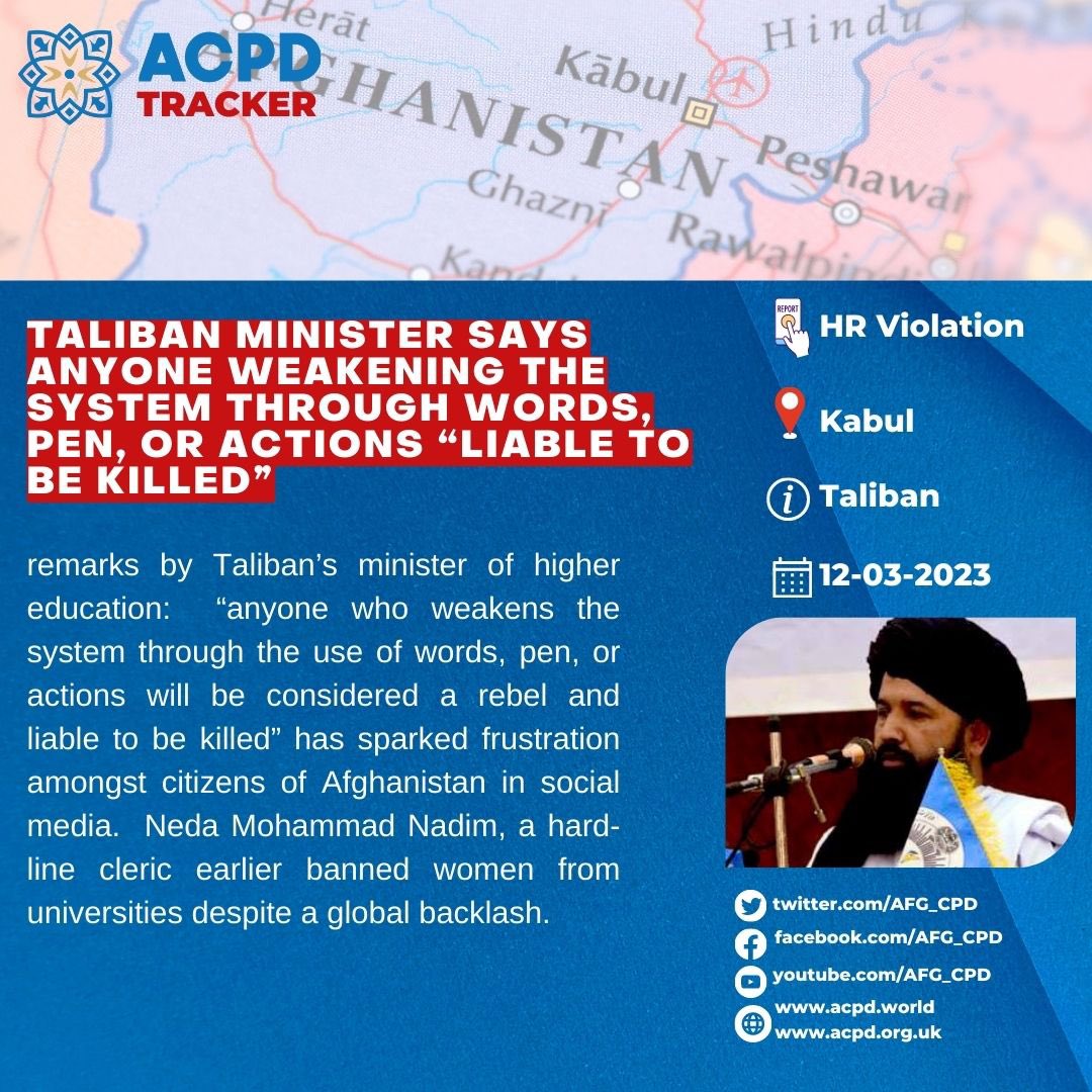 acpd_tracker's tweet photo. Taliban minister says anyone weakening the system through words, pen, or actions “liable to be killed” #ACPD_Tracker #ACPD #HRViolation #Afghanistan https://t.co/xTsW7dNgqy