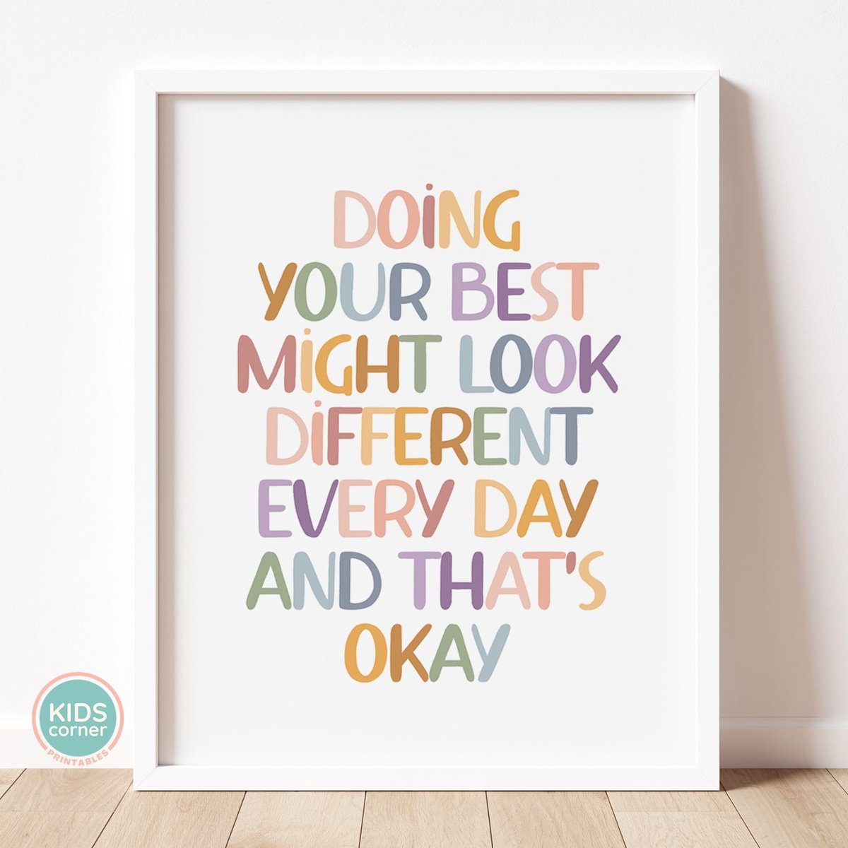 Doing your best might look different every day and that's okay! 
#doingyourbest #kidscorner #doingyourbesteveryday #kidscornerprintables #kids #kidsroomdecor #kidsdecor #kidspiration #playroom #playroomdecor #classroom #classroomprintables