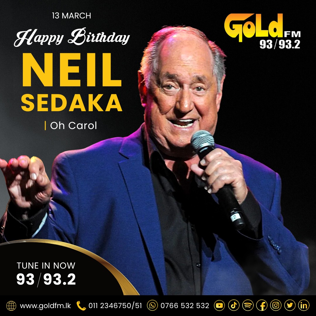 HAPPY BIRTHDAY TO NEIL SEDAKA TUNE IN NOW 93 / 93.2 Island wide      