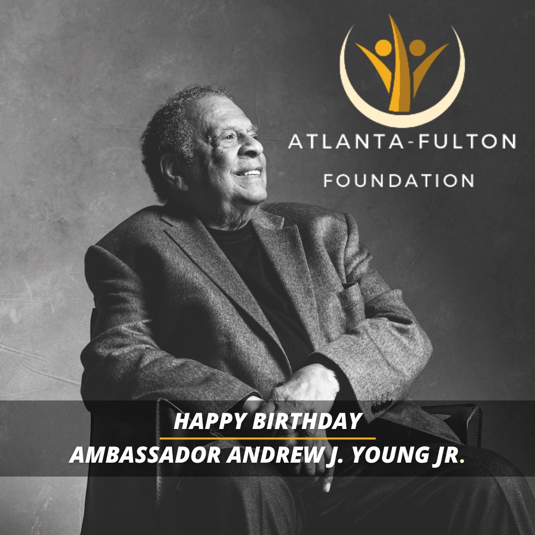 Happy Birthday Ambassador Andrew Young Jr. 