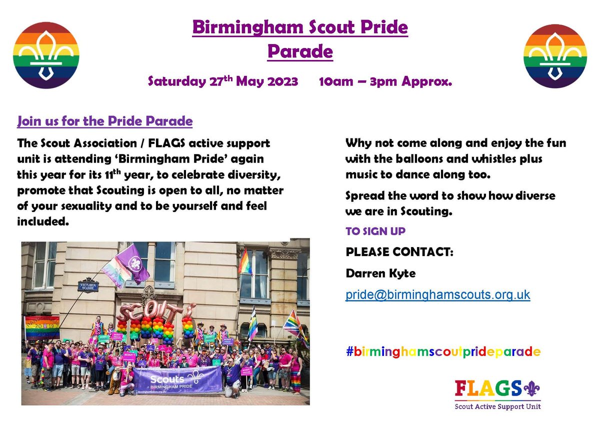 Once again Scouting across the West Midlands will be represented at Birmingham Pride Parade through FLAGS (buff.ly/3JaY9UH) and organised by Birmingham Scout County.  Shropshire this year is assisting with the funding of Scouting attendance as it is the major Pride event