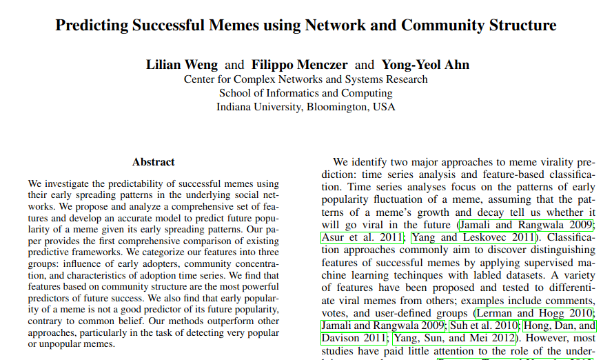 WiMLDS_Paris's tweet image. [#FridayWiMLDSPaper 📜 curated by @WiMLDS_Paris]

&quot;Predicting Successful Memes using Network and Community Structure&quot;, by Lilian Weng (@lilianweng) and Filippo Menczer, and Yong-Yeol Ahn (@yy)

arxiv.org/abs/1403.6199

#MachineLearning #networks