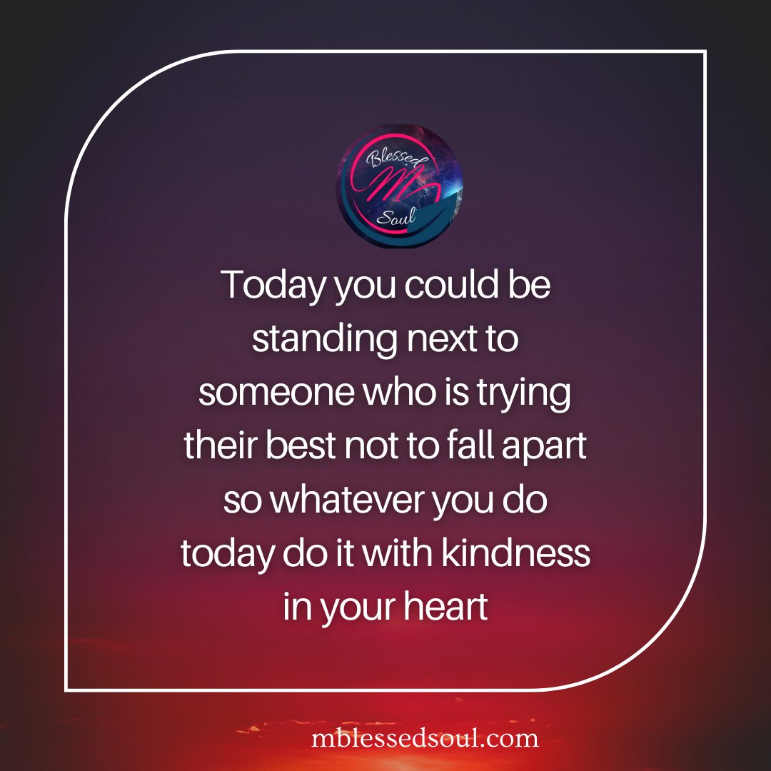 palakpancholi5's tweet photo. Today you could be standing next to someone who is trying their best not to fall apart so whatever you do today do it with kindness in your heart.
.
.
#showkindness #compassion #encouragepeople #supportpeople #kindnessmatters #kindnessquotes #kindnessrocks #encourageothers https://t.co/GWG02FTSI4