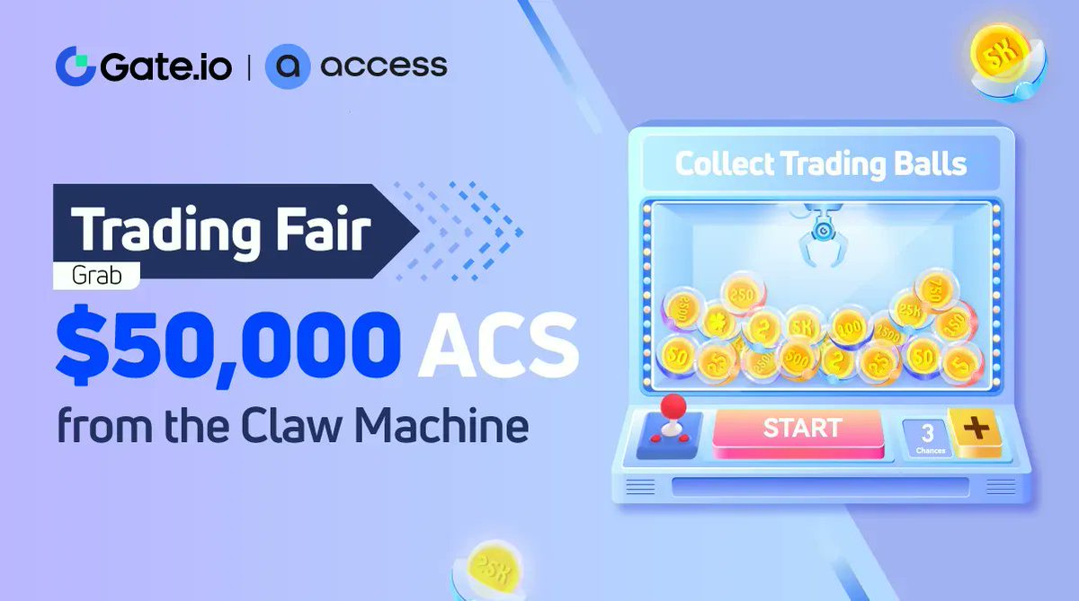 Gate's tweet photo. 🔥https://t.co/8kWqgEeplL x @AccessProtocol Trading Fair Now Live!

🎁$50,000 Rewards Up for Grabs
🔸Play the Claw Machine
🔸100% chance of winning

JOIN NOW: https://t.co/CzJUpwhdyO

Detail: https://t.co/HvpoYsG20s https://t.co/N258Tfauv4