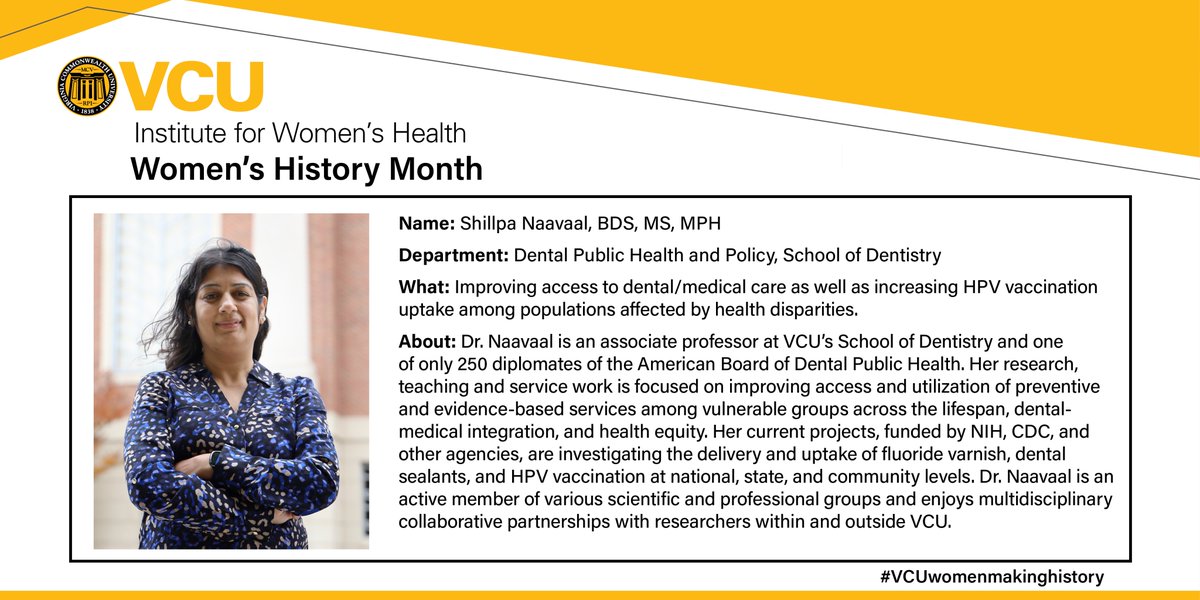 IWHVCU (@iwhvcu) on Twitter photo On day 11 of #WomensHistoryMonth2023 and #VCUwomenmakinghistory we highlight the work of
Dr. Shillpa Naavaal of <a href="/VCUdentistry/">VCU Dentistry</a>, whose work focuses on improving access to dental/medical care for populations affected by health disparities. Thank you for inspiring us, Dr. Naavaal! On day 11 of #WomensHistoryMonth2023 and #VCUwomenmakinghistory we highlight the work of
Dr. Shillpa Naavaal of <a href="/VCUdentistry/">VCU Dentistry</a>, whose work focuses on improving access to dental/medical care for populations affected by health disparities. Thank you for inspiring us, Dr. Naavaal!