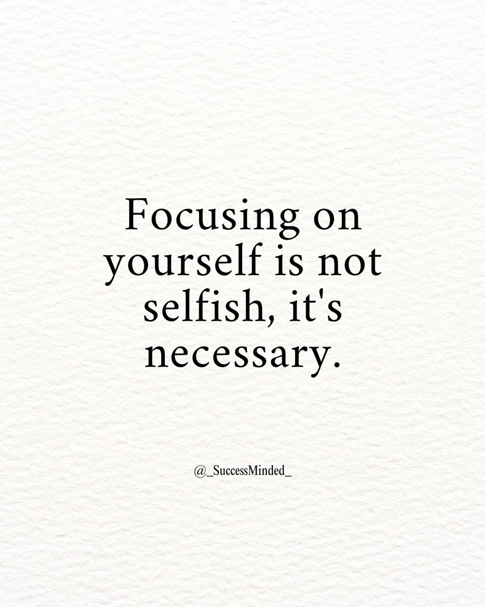 Focus on yourself