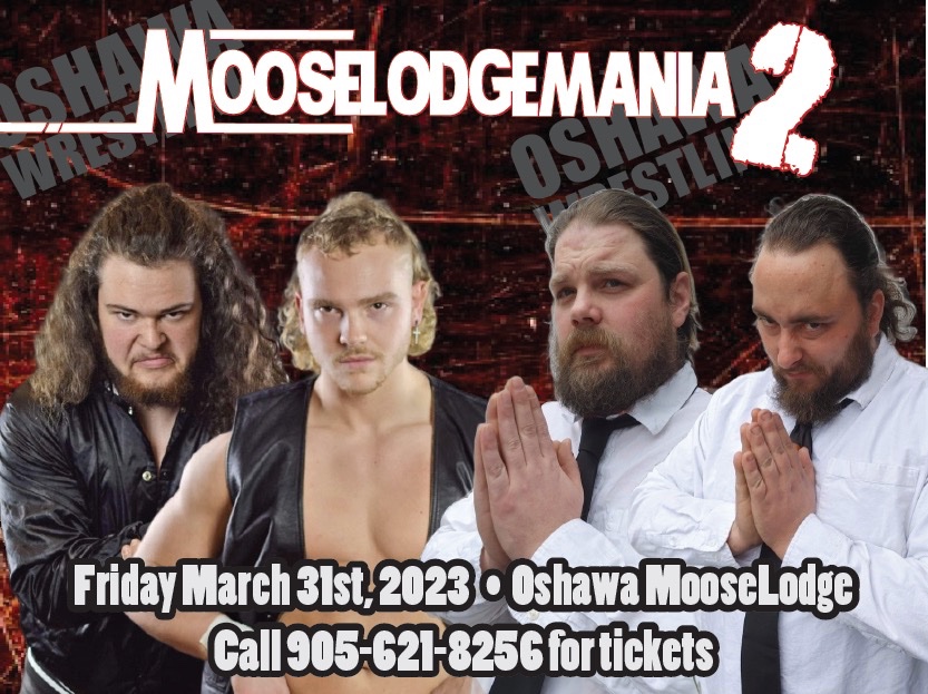 OshawaWrestling's tweet photo. Final match announcement for March 31st #mooselodgemania2 Making their debut with Oshawa Wrestling. The Wild Ones will face off against The Saved Boys in Tag-Team action. $15 advanced tickets are still available text or call 905-621-8256 for details. https://t.co/tsXDQ3Ldhz