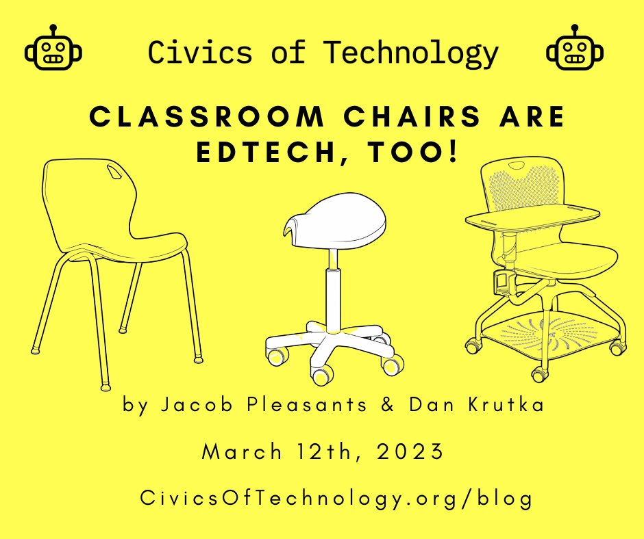 🤖NEW BLOG POST🤖: Classroom Chairs Are EdTech, Too! by Jacob Pleasants &amp; @dankrutka: civicsoftechnology.org/blog/classroom…

In this post, Jacob and Dan  offer thoughts on @Neil_Selwyn's  new article concerning the coercive design of classroom chairs.