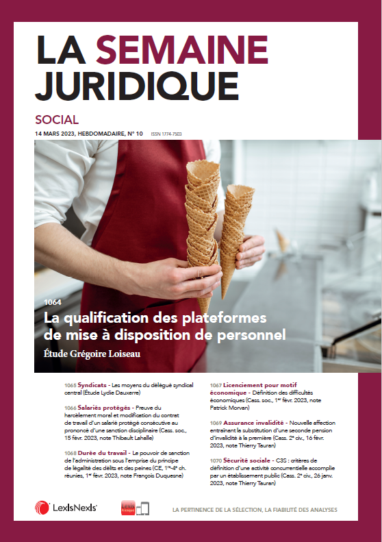 JCP_Social's tweet image. À la une du JCP S n° 10 #Lexis360 #LexisKiosque (lexiskiosque.fr) une étude de Grégoire Loiseau : "La qualification des plateformes de mise à disposition de personnel"

Bonne lecture et bonne semaine !