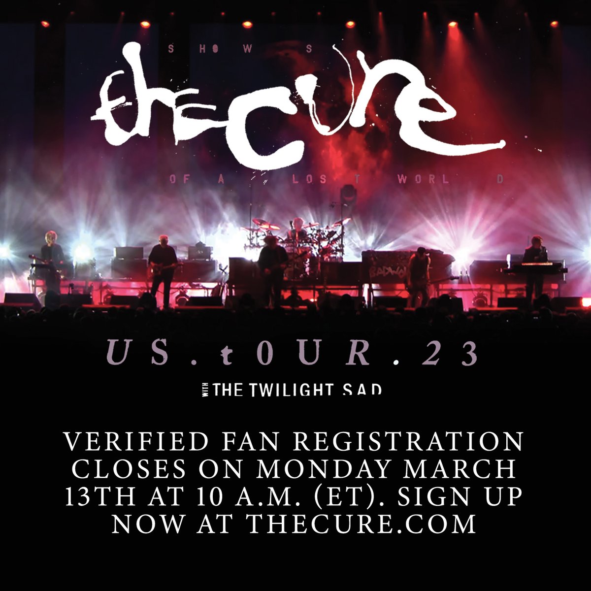 thecure's tweet image. YOU ONLY HAVE UNTIL MONDAY 10AM (ET) TO REGISTER FOR VERIFIED FAN TICKETS - YOUR BEST CHANCE TO EXPERIENCE THE CURE LIVE IN NORTH AMERICA 2023 - REGISTER NOW AT verifiedfan.ticketmaster.com/thecure2023 #SHOWSOFALOSTWORLD23