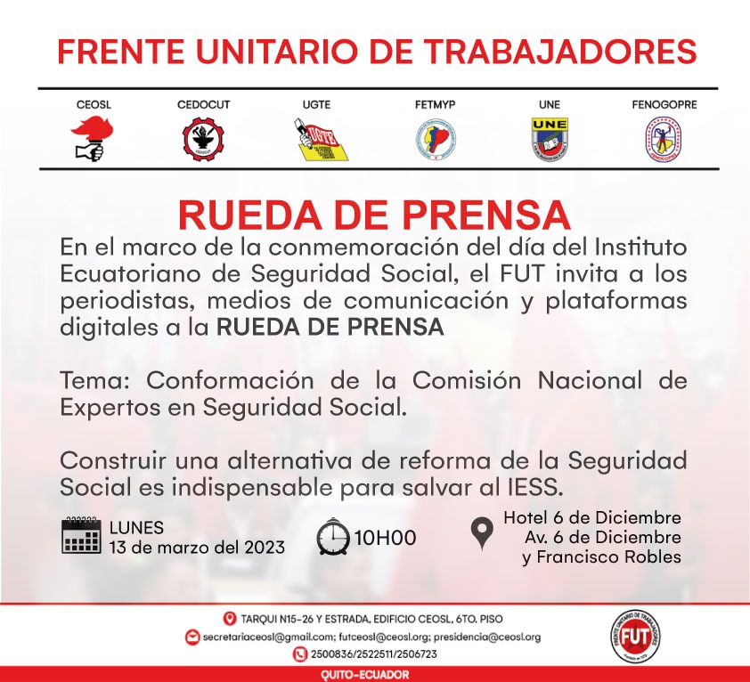 UNENACIONAL's tweet photo. La @UNENACIONAL junto a las organizaciones que conforman el FUT invita a los medios de comunicación a la #RuedaDePrensa 
Tema: Conformación de la "Comisión Nacional de expertos en Seguridad Social".

📍Hotel 6 de Diciembre, 10H00
📅 13 de marzo
#DefensaIESS https://t.co/rsDGvnUZzW