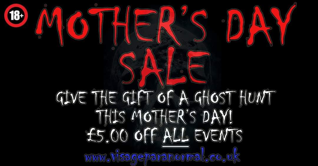 VisagePara's tweet photo. MOTHER'S DAY SALE!
£5 OFF ALL EVENTS FROM 13/03/23 - 20/03/23

BOOK EARLY TO SECURE YOUR PLACE(S)!
https://t.co/MZFkihaNAu
#ghosthunting #ghosts #paranormal #paranormalinvestigation #visageparanormal #uksmallbiz #YORKSHIRE #MothersDay2023 https://t.co/oIFbqpchSi
